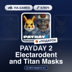 PAYDAY 2 Electarodent and Titan Masks (Steam Ключ) РФ-СНГ-МИР   ПОДАРОК