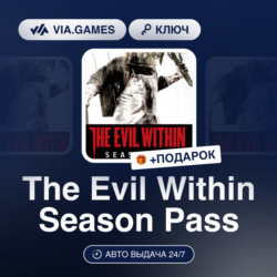 The Evil Within Season Pass (Steam Ключ) РФ-СНГ-МИР   ПОДАРОК
