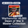 Warhammer 40,000 Dawn of War II Master Collection (Steam Ключ) РФ-СНГ-МИР   ПОДАРОК