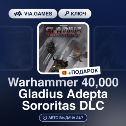Warhammer 40,000 Gladius Adepta Sororitas DLC (Steam Ключ) РФ-СНГ-МИР   ПОДАРОК