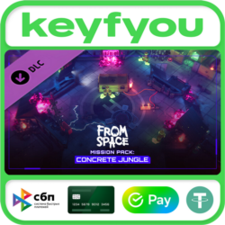 From Space - Mission Pack: Concrete Jungle / STEAM DLC КЛЮЧ 🔥