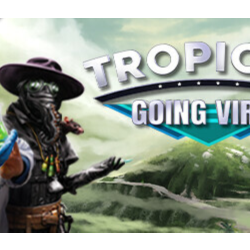 Tropico 6 - Going Viral DLC - STEAM GIFT РОССИЯ