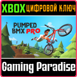 ❗PUMPED BMX PRO❗XBOX ONE/X|S🔑КЛЮЧ❗