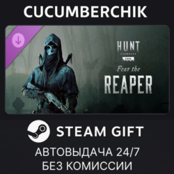 Hunt: Showdown – Fear The Reaper STEAM GIFT AUTO RU МИР