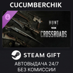 Hunt: Showdown - Crossroads STEAM GIFT AUTO RU МИР
