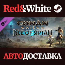 Conan Exiles: Isle of Siptah DLC * STEAM🔥АВТОДОСТАВКА