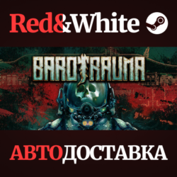 Barotrauma * STEAM RU*KZ*UA*СНГ🔥АВТОДОСТАВКА