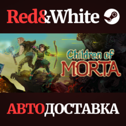 Children of Morta * STEAM РОССИЯ🔥АВТОДОСТАВКА