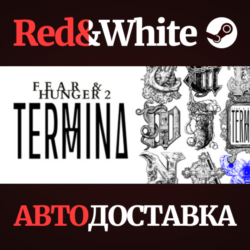 Fear & Hunger 2: Termina * STEAM РОССИЯ🔥АВТОДОСТАВКА