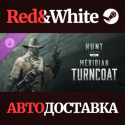 Hunt: Showdown - Meridian Turncoat DLC * STEAM RU