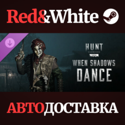 Hunt: Showdown - When Shadows Dance DLC * STEAM RU🔥