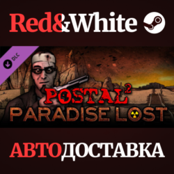 POSTAL 2: Paradise Lost DLC * STEAM🔥АВТОДОСТАВКА