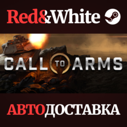 Call to Arms - Deluxe Edition * STEAM🔥АВТОДОСТАВКА
