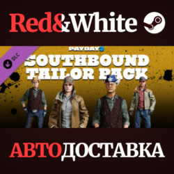 PAYDAY 2: Southbound Tailor Pack DLC * STEAM RU