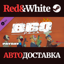 PAYDAY 2: The Butcher's BBQ Pack DLC * STEAM RU🔥