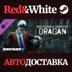 PAYDAY 2: Dragan Character Pack DLC * STEAM RU