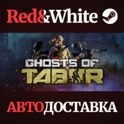 Ghosts Of Tabor * STEAM РОССИЯ🔥АВТОДОСТАВКА