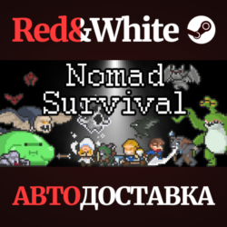 Nomad Survival * STEAM РОССИЯ🔥АВТОДОСТАВКА