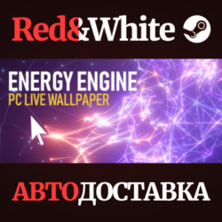 Energy Engine PC Live Wallpaper * STEAM🔥АВТОДОСТАВКА