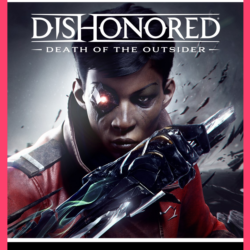 DISHONORED: DEATH OF THE OUTSIDER (PC) (PC WIN)  КЛЮЧ