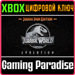❗JURASSIC WORLD EVOLUTION: JURASSIC PARK EDITION🔑XBOX