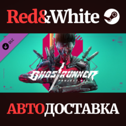 Ghostrunner - Project_Hel DLC * STEAM🔥АВТОДОСТАВКА