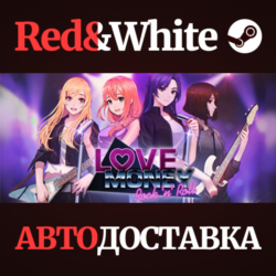 Love, Money, Rock'n'Roll * STEAM РОССИЯ🔥АВТОДОСТАВКА