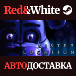 Five Nights at Freddy's: Sister Location * STEAM RU🔥
