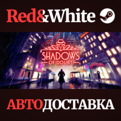 Shadows of Doubt * STEAM РОССИЯ🔥АВТОДОСТАВКА