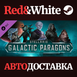 Stellaris: Galactic Paragons DLC * STEAM🔥АВТОДОСТАВКА