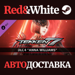 TEKKEN 7 - DLC4: Anna Williams * STEAM🔥АВТОДОСТАВКА