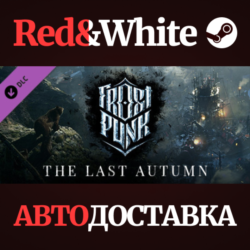 Frostpunk: The Last Autumn DLC * STEAM🔥АВТОДОСТАВКА