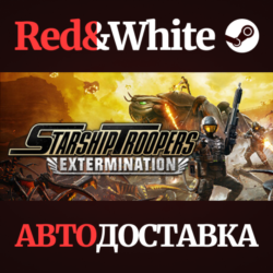 Starship Troopers: Extermination * STEAM🔥АВТОДОСТАВКА