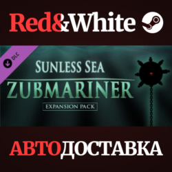 Sunless Sea - Zubmariner DLC * STEAM🔥АВТОДОСТАВКА