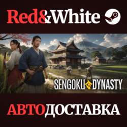 Sengoku Dynasty * STEAM РОССИЯ🔥АВТОДОСТАВКА
