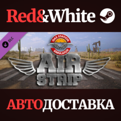 Gas Station Simulator - Airstrip DLC * STEAM RU🔥