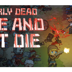 Nearly Dead - Live and Let Die - STEAM GIFT РОССИЯ