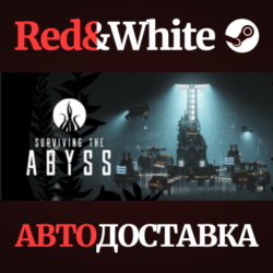 Surviving the Abyss * STEAM РОССИЯ🔥АВТОДОСТАВКА