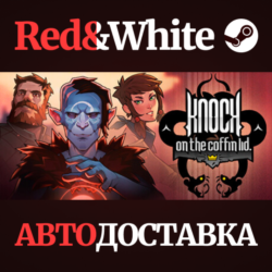 Knock on the Coffin Lid * STEAM РОССИЯ🔥АВТОДОСТАВКА