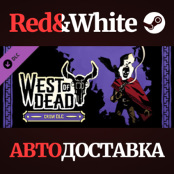 West of Dead: Crow DLC * STEAM РОССИЯ🔥АВТОДОСТАВКА