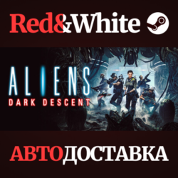 Aliens: Dark Descent * STEAM РОССИЯ🔥АВТОДОСТАВКА
