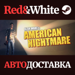 Alan Wake's American Nightmare  * STEAM🔥АВТОДОСТАВКА