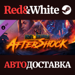 Ion Fury: Aftershock DLC * STEAM РОССИЯ🔥АВТОДОСТАВКА