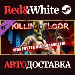 Killing Floor - Mrs Foster Pack DLC * STEAM RU🔥