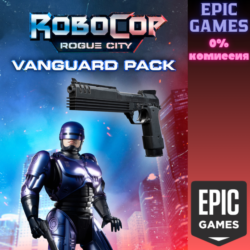 RoboCop: Rogue City — Vanguard Pack ПК EPIC GAMES EGS PC ЭПИК ГЕЙМС ЕГС