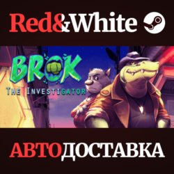 BROK the InvestiGator * STEAM РОССИЯ🔥АВТОДОСТАВКА