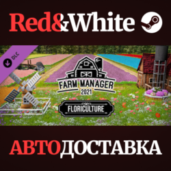 Farm Manager 2021 - Floriculture DLC * STEAM RU🔥