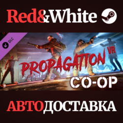 Propagation VR - Co-op DLC * STEAM🔥АВТОДОСТАВКА