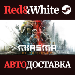 Miasma Chronicles * STEAM РОССИЯ🔥АВТОДОСТАВКА