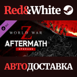 World War Z Aftermath Upgrade DLC * STEAM RU🔥